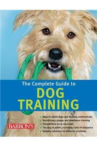 Complete Guide to Dog Training