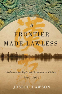 Frontier Made Lawless