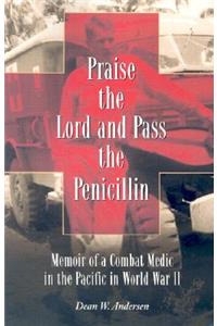 Praise the Lord and Pass the Penicillin