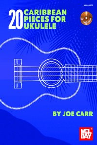 20 Caribbean Pieces For Ukulele