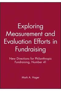 Exploring Measurement and Evaluation Efforts in Fundraising