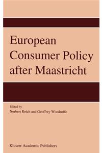 European Consumer Policy After Maastricht