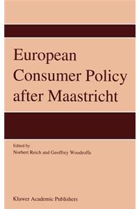 European Consumer Policy After Maastricht