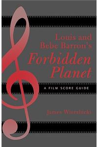 Louis and Bebe Barron's Forbidden Planet