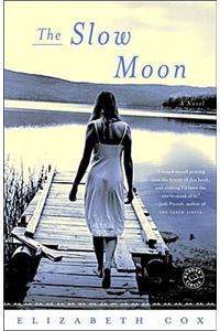 The Slow Moon
