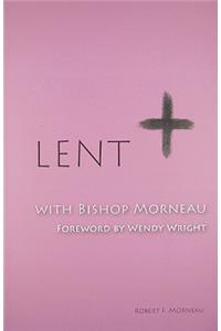 Lent with Bishop Morneau