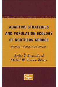 Adaptive Strategies and Population Ecology of Northern Grouse