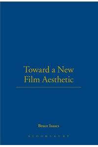 Toward a New Film Aesthetic