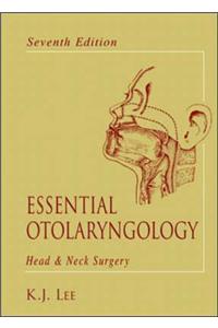 Essential Otolaryngology: Head and Neck Surgery
