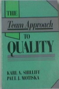 Team Approach to Quality