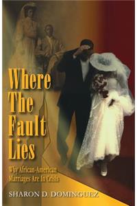 Where The Fault Lies