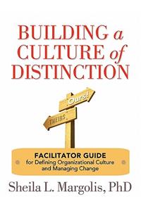 Building a Culture of Distinction