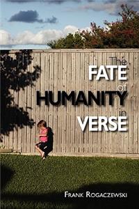 Fate of Humanity in Verse