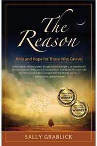 The Reason - Help and Hope for Those Who Grieve