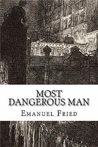 Most Dangerous Man