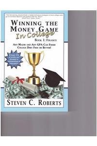 Winning the Money Game in College