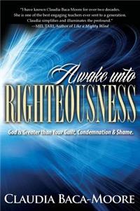 Awake Unto Righteousness
