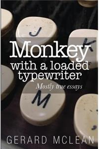 Monkey with a loaded typewriter