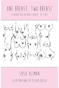 One Breast, Two Breast