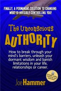 Unconscious Authority