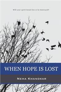 When Hope is Lost
