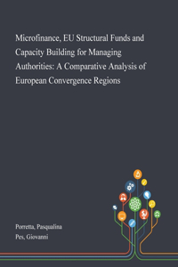 Microfinance, EU Structural Funds and Capacity Building for Managing Authorities