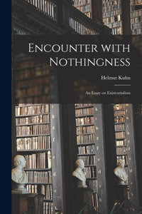 Encounter With Nothingness