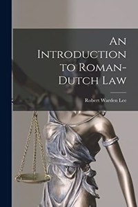 Introduction to Roman-Dutch Law