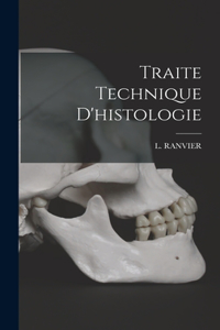 Traite Technique D'histologie