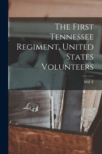 First Tennessee Regiment, United States Volunteers