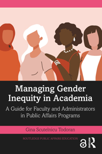 Managing Gender Inequity in Academia