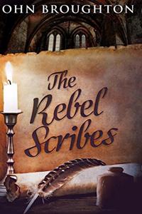 The Rebel Scribes