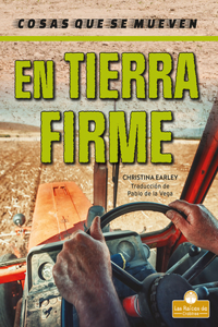 Tierra Firme (on the Land)