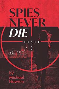 Spies Never Die