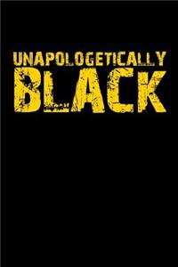 Unapologetically Black