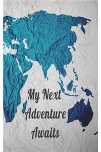 My Next Adventure Awaits