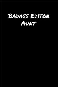 Badass Editor Aunt