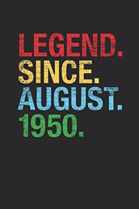 Legend Since August 1950