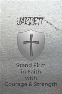 Jarrett Stand Firm in Faith with Courage & Strength