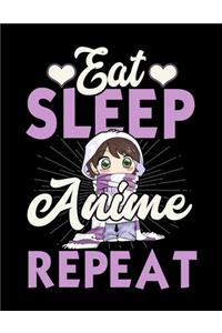 Eat Sleep Anime Repeat