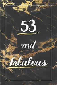 53 And Fabulous
