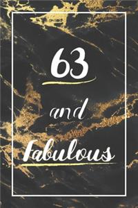 63 And Fabulous