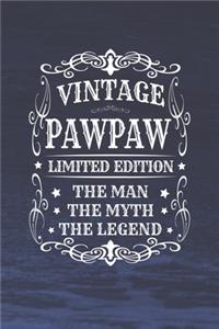 Vintage Pawpaw Limited Edition The Man Myth The Legend