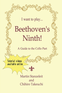 I Want to Play ... Beethoven's Ninth!