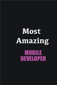 Most Amazing Mobile Developer