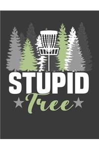 stupid tree