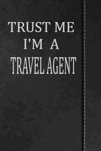 Trust Me I'm a Travel Agent