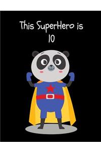 This SuperHero is 10