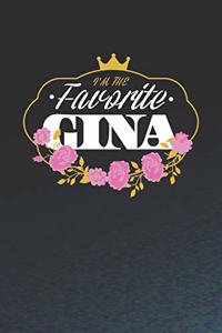 I'm The Favorite Gina