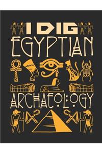 I Dig Egyptian Archaeology